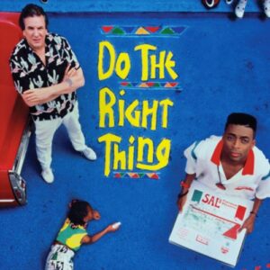 Poster for the movie "Do the Right Thing"