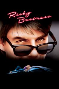 Poster for the movie "Risky Business"
