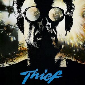 Poster for the movie "Thief"