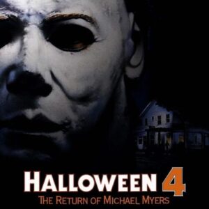 Poster for the movie "Halloween 4: The Return of Michael Myers"