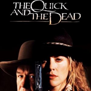 Poster for the movie "The Quick and the Dead"
