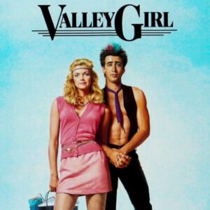 Poster for the movie "Valley Girl"