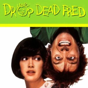 Poster for the movie "Drop Dead Fred"