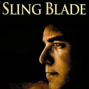 Poster for the movie "Sling Blade"