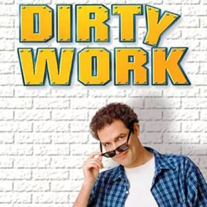 Poster for the movie "Dirty Work"