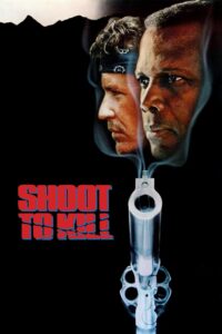 Poster for the movie "Shoot to Kill"