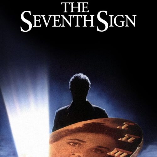 Poster for the movie “The Seventh Sign” Poster for the movie "The Seventh Sign"