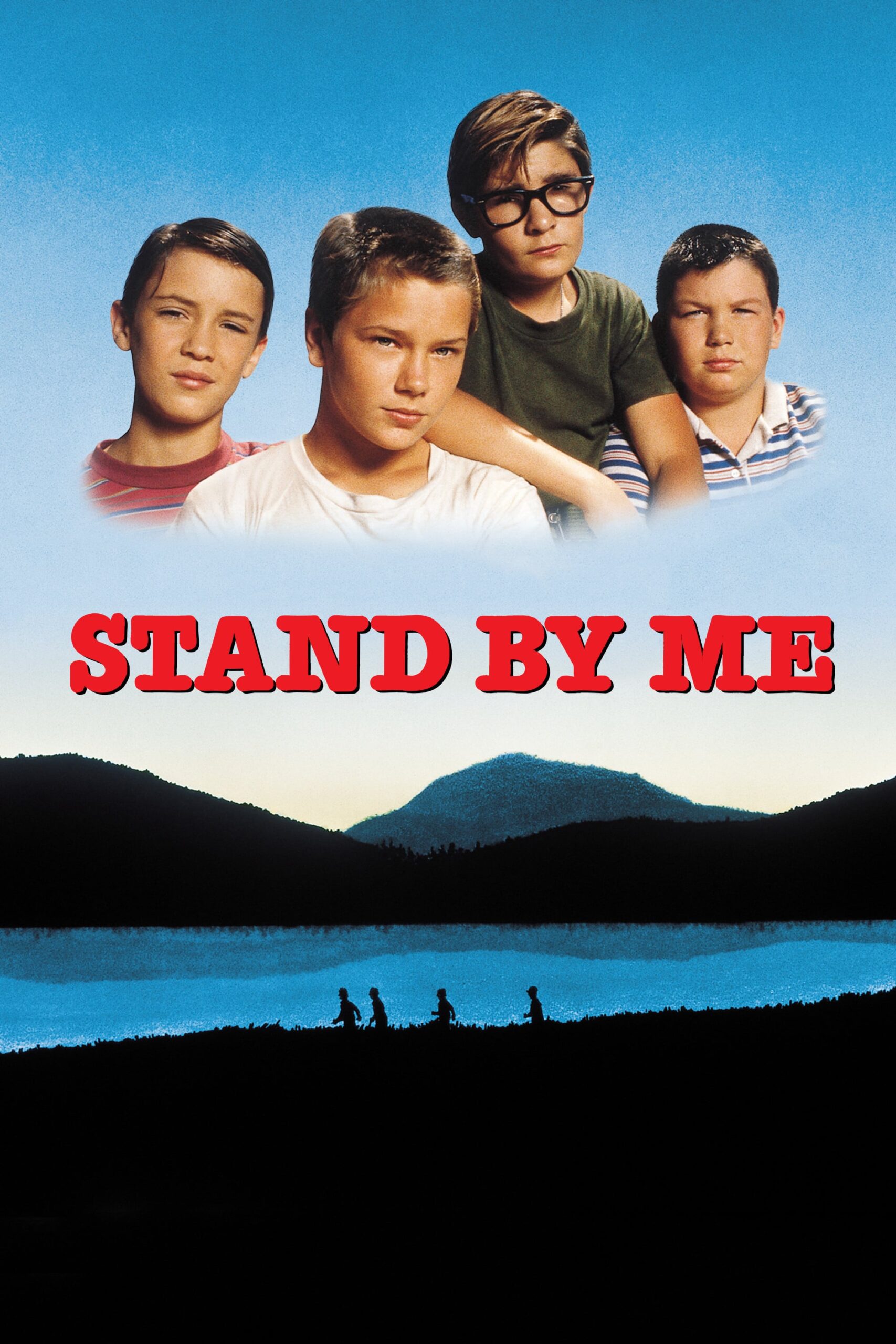 Poster for the movie “Stand by Me” Poster for the movie "Stand by Me"